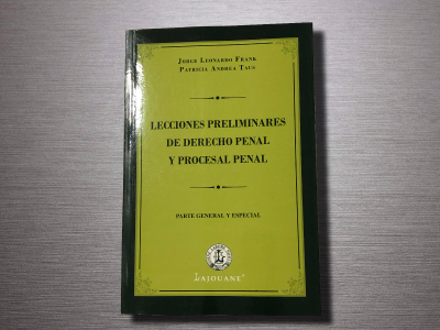 Lecciones Preliminares de Derecho Penal y Procesal Penal