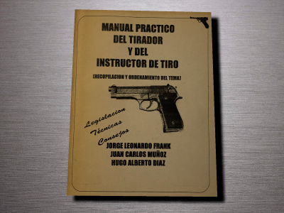Manual Practico del Tirador y del Instructor de Tiro