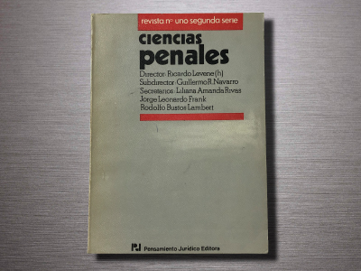 Revista nro. uno - segunda serie. Ciencias Penales